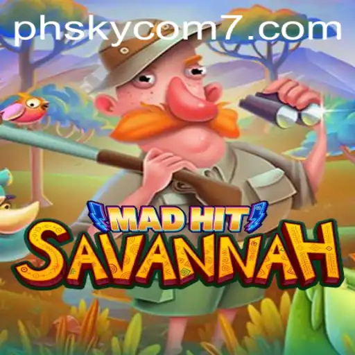 Exploring 'MadHitSavannah': The Thrilling New Game Captivating Audiences