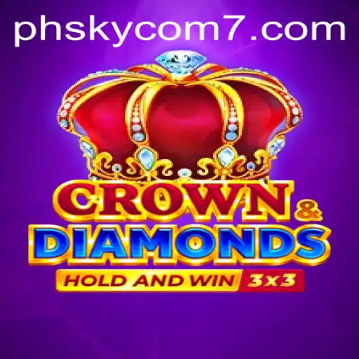 Exploring the World of Crowndiamonds: A Unique Gaming Experience with PHsky com