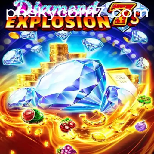 Explore the Thrilling World of DiamondExplosion7s