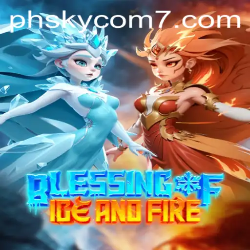 Discovering the Adventure of 'Blessing of Ice and Fire'