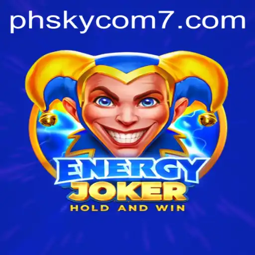 Discover the Exciting World of EnergyJoker on phsky com
